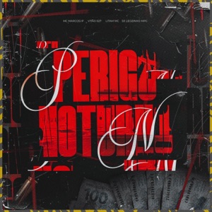 Perigo Noturno (feat. DJ Leozinho MPC)