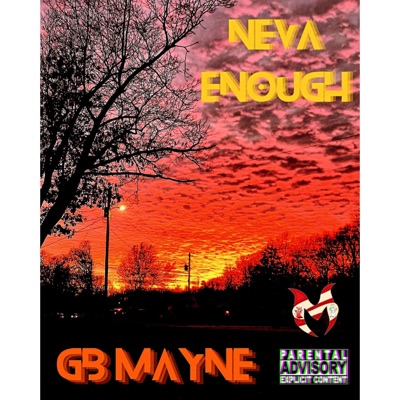 Neva Enough - Single