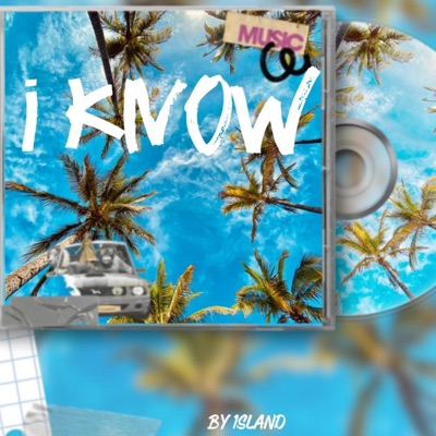 I KNOW - Single