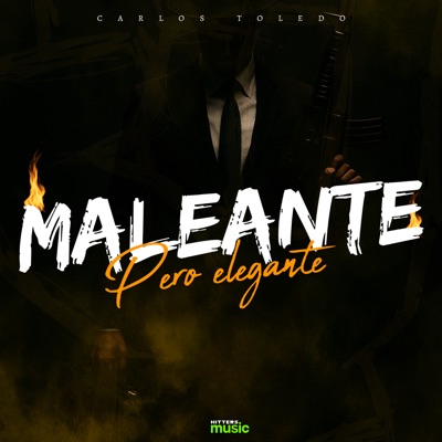 Maleante Pero Elegante - Single