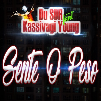 Sente o Peso (feat. Kassivagi Young & Heltaaoo) - Single