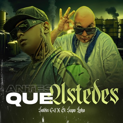 Antes Que Ustedes - Single