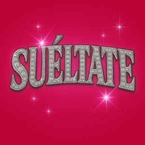 Suéltate