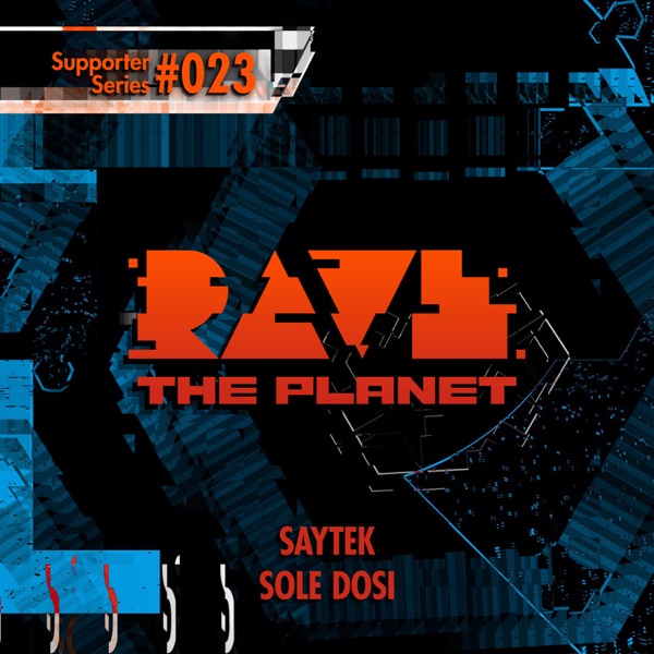 Rave the Planet: Supporter Series, Vol. 023 - Single