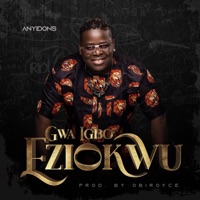 Gwa Igbo Eziokwu - EP - Anyidons