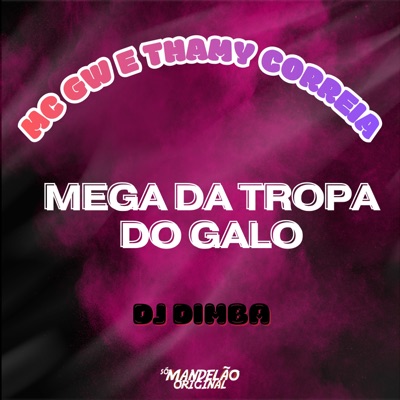 Mega da Tropa do Galo - Single
