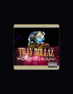 Tray Dollaz: песни, клипы, биография, даты выступлений и многое другое.