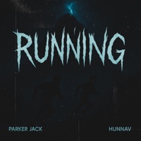 RUNNING - Single - Parker Jack & HunnaV