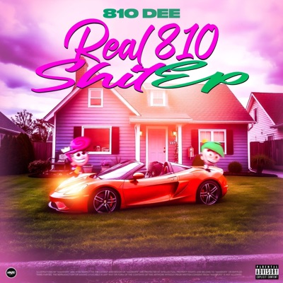 Real 810 Shit EP
