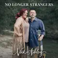 No Longer Strangers