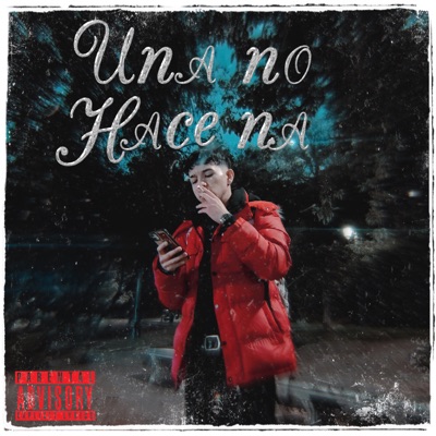 Una No Hace Na' - Single