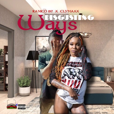 Disgusting Ways (feat. Clymaxx) - Single