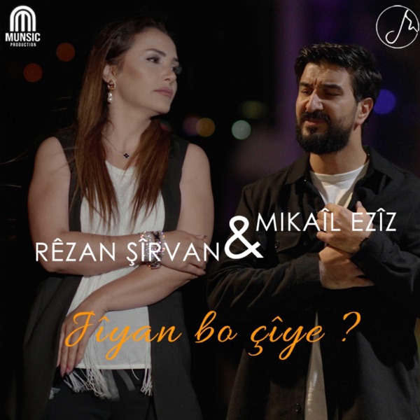 Jîyan bo çîye? (feat. Rêzan Şîrvan) - Single