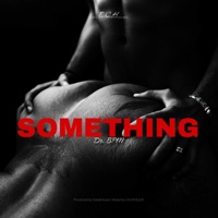 SOMETHING - Single - Dr. BPM