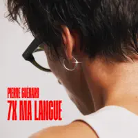 7x ma langue — PIERRE GUÉNARD
