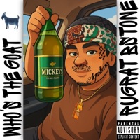 Who's The Goat - Single - RugRat Bstone