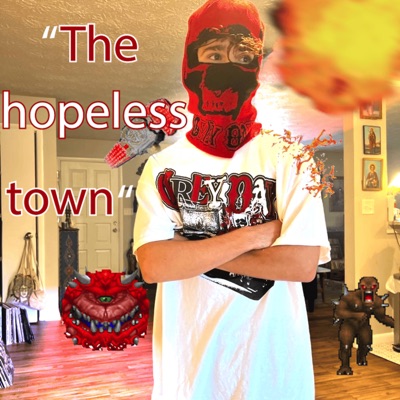 The Hopeless Town
