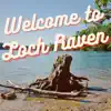 Welcome to Loch Raven