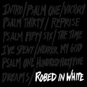 Robed in White (Live) - Single