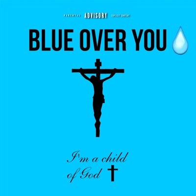Blue Over You - Single