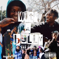 With A Bully - Single - Gas Gotti