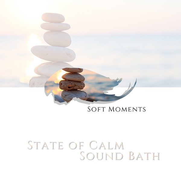 State of Calm (Sound Bath)