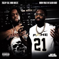 Kno What I'm Talkin Bout (feat. Nino Breeze) - Single - 26Clip