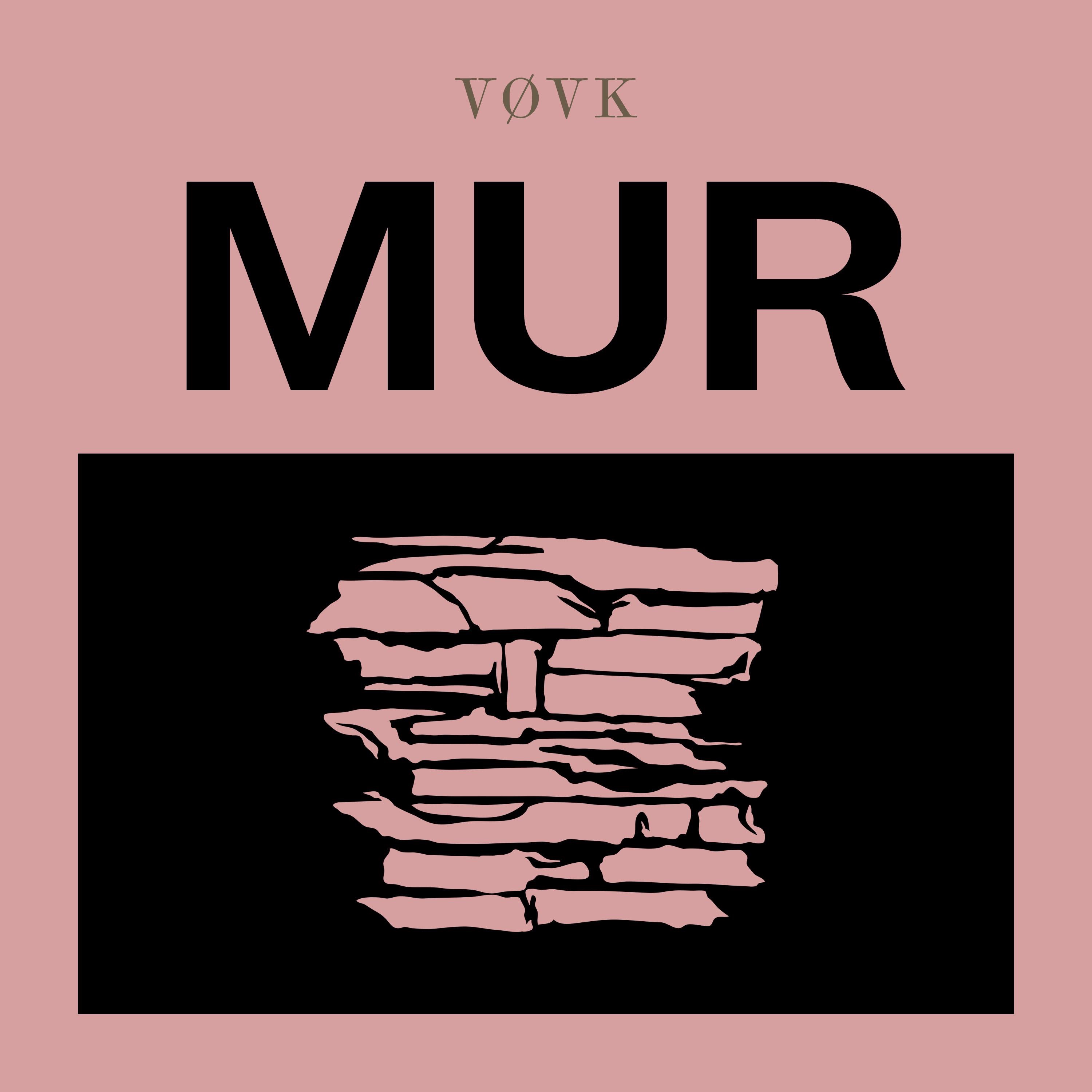 Vøvk - Mur