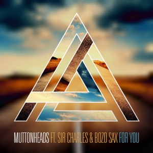 For You (feat. Sir Charles & Bozo Sax) - Single