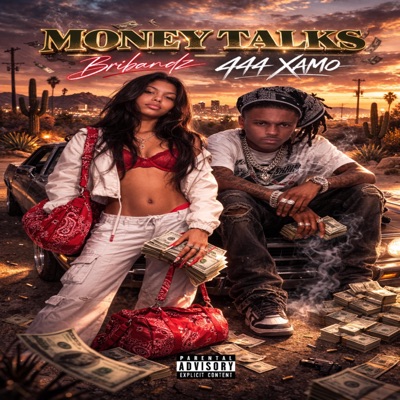 Money Talks (feat. Bribandz) - Single
