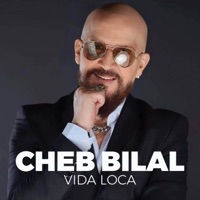 Cheb Bilal - Vida Loca