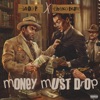 MMD (Money Must Drop) - Single