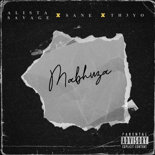 Mabhuza (feat. Alista Savage & Th3yo)