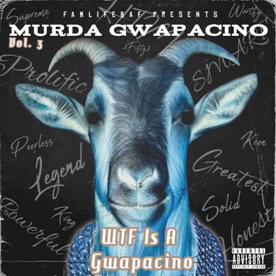 WTF Is A Gwapacino, Vol. 3 - Single