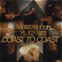 Coast To Coast (feat. A2P Fred) - Single - LaChunk100k