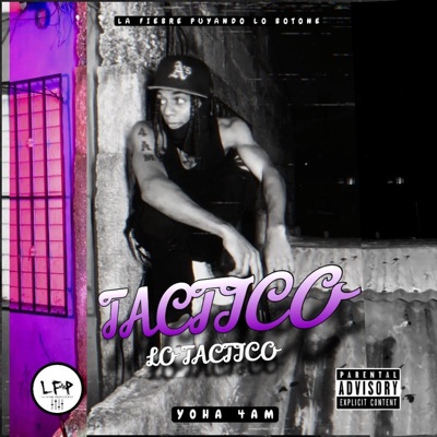 LO TACTICO (feat. Yoha 4am) - Single