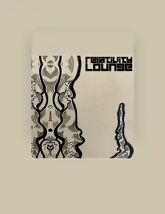 收听 Relativity Lounge、观看音乐视频、阅读小传、查看巡演日期等 ！