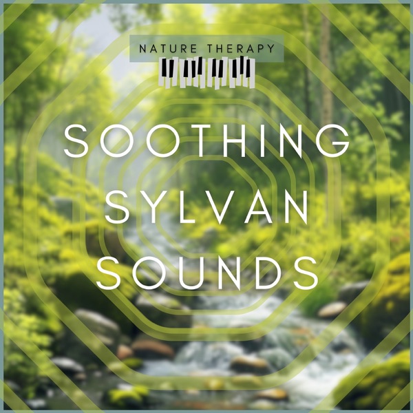 Soothing Sylvan Sounds