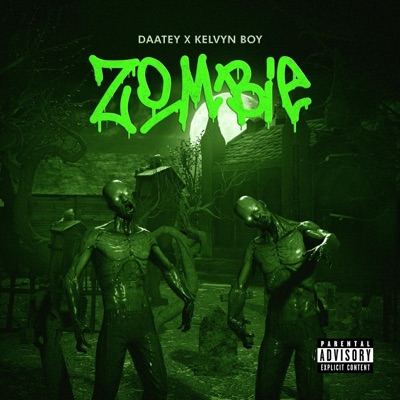 Zombie (feat. Kelvyn Boy) - Single