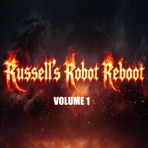 Russells Robot Reboot (Volume 1)