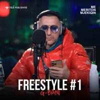 Freestyle #1 - Single - G-Bani & Me Meriton Mjekiqin