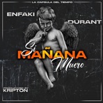 SI MUERO MAÑANA (feat. Enfaki & Prod by Flowkripton) - Single