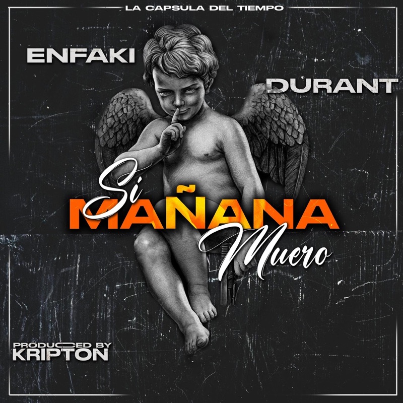 SI MUERO MAÑANA (feat. Enfaki & Prod by Flowkripton) - Single