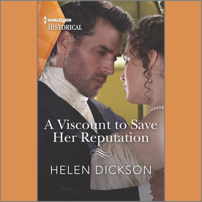 A Viscount to Save Her Reputation