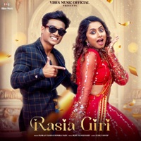 Rasia Giri - Single - Bijay Anand Sahu, Pankaj Tandi & Monika Sahu