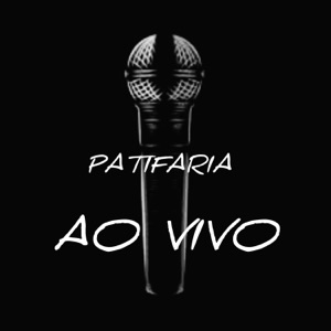 Patifaria (Ao Vivo)