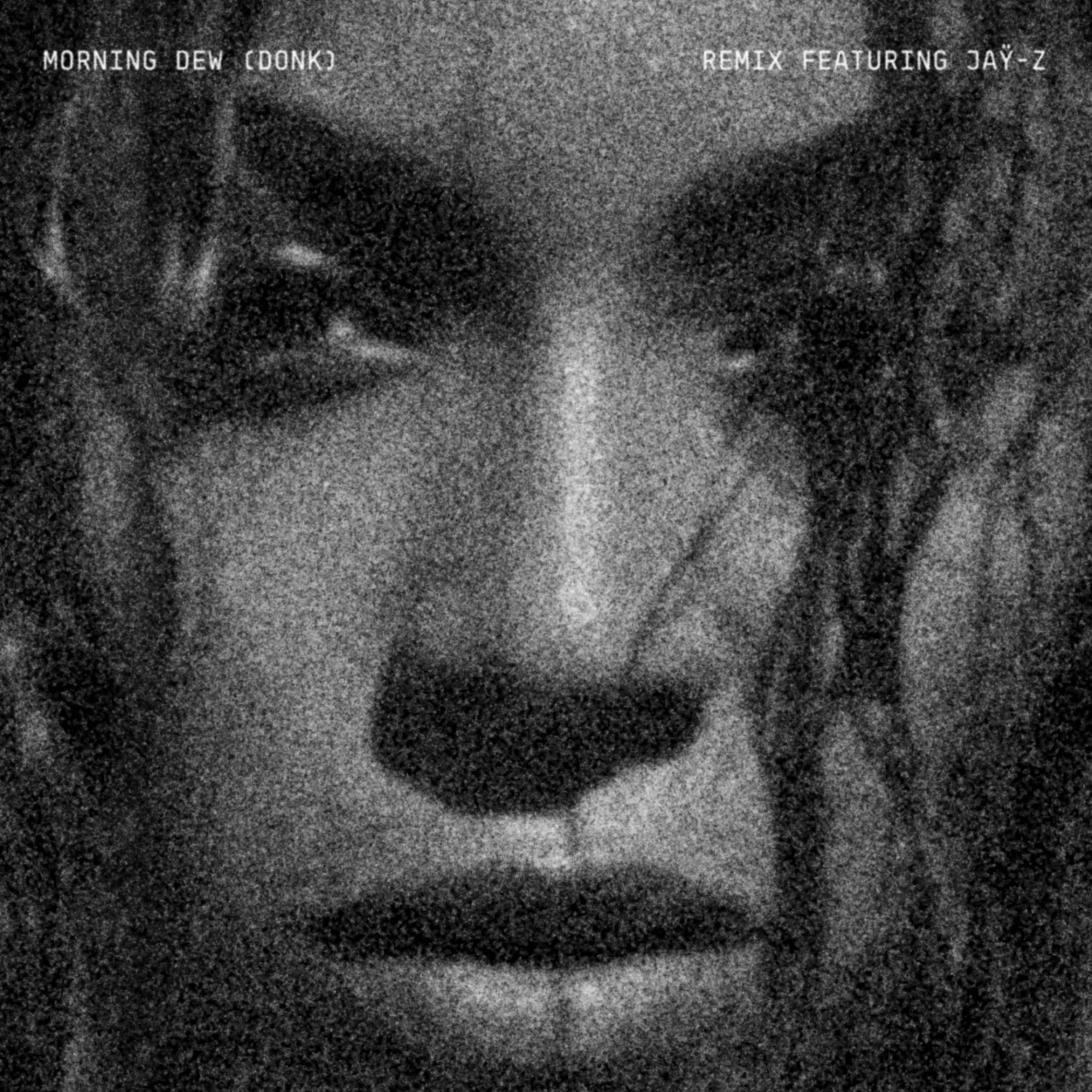 Beyoncé – MORNING DEW (DONK) REMIX [feat. JAŸ-Z] – Single (Clean) Cover