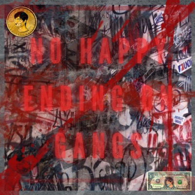 No Happy Ending On Gangs - EP