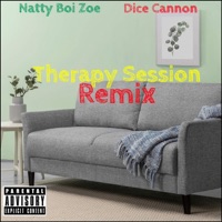Therapy Session (feat. Dice Cannon) [Remix] - Single - Natty Boi Zoe