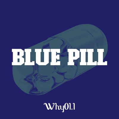 BLUE PILL